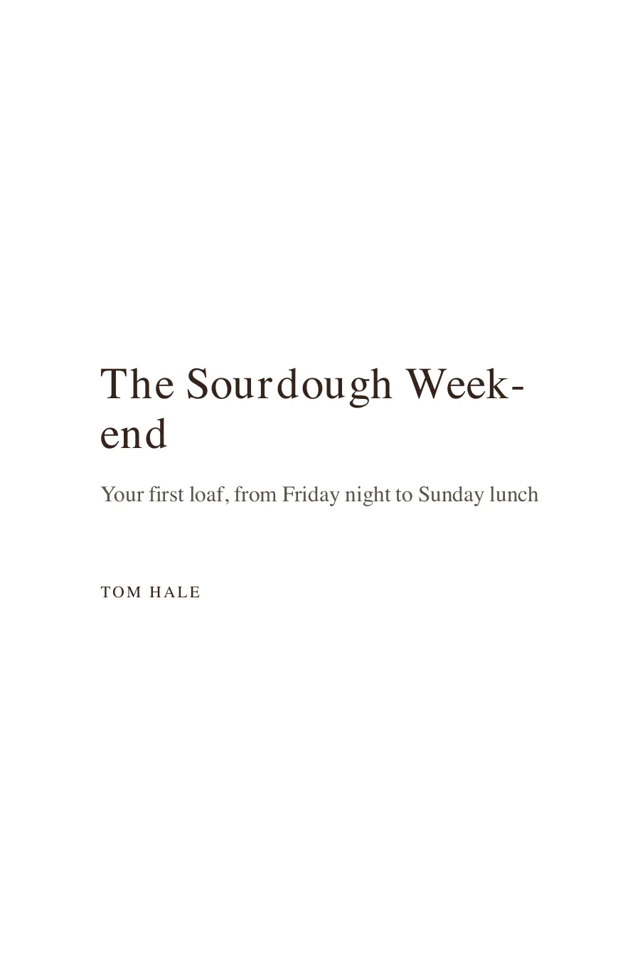 The Sourdough Weekend: title page